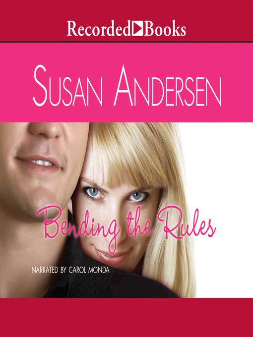 Title details for Bending the Rules by Susan Andersen - Available